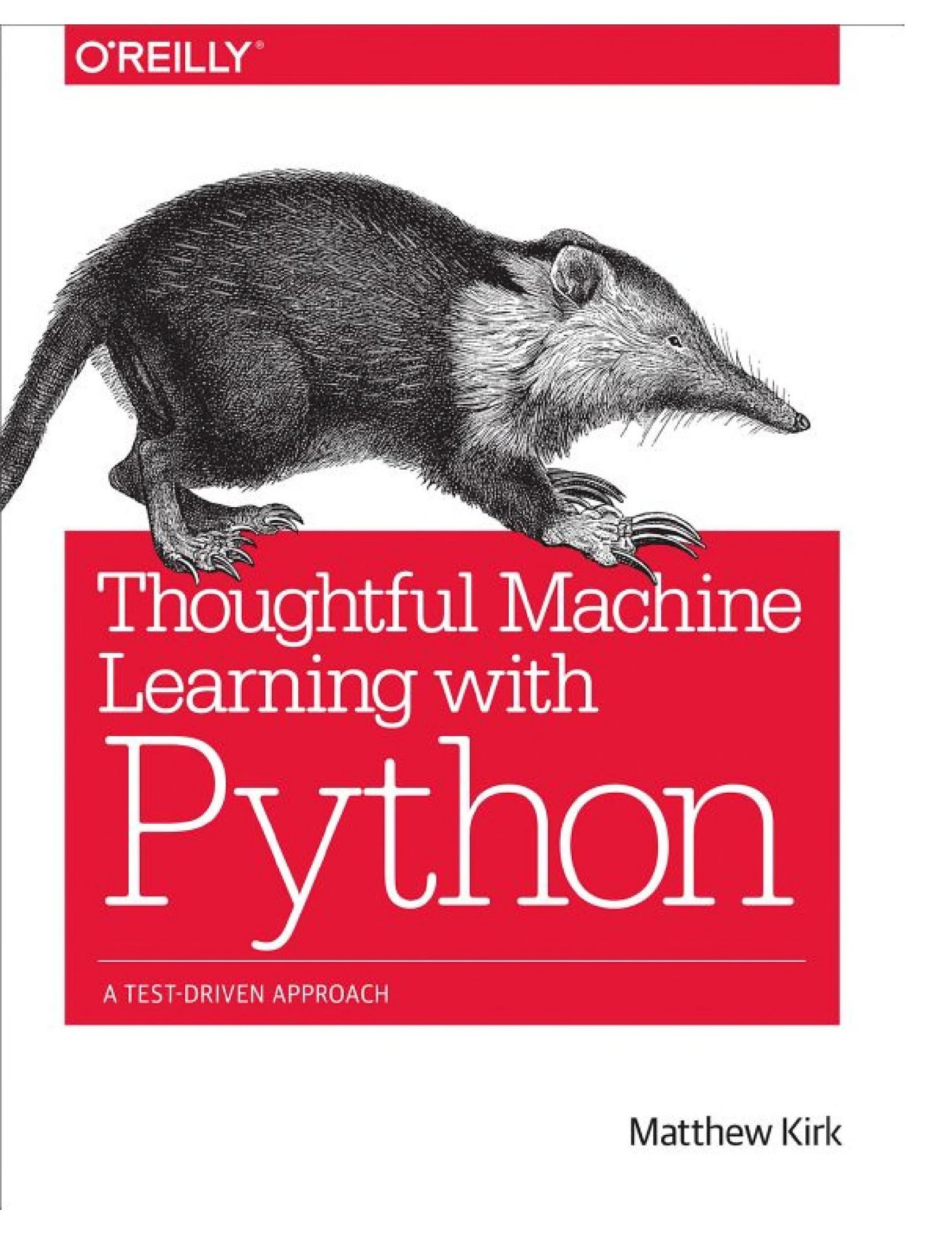 Thoughtful Machine Learning With Python: A Test-Driven Approach