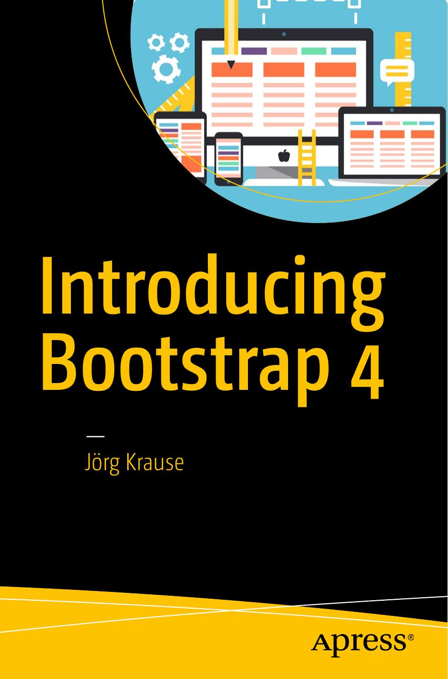 Introducing Bootstrap 4: Create Powerful Web Applications Using Bootstrap 4.5