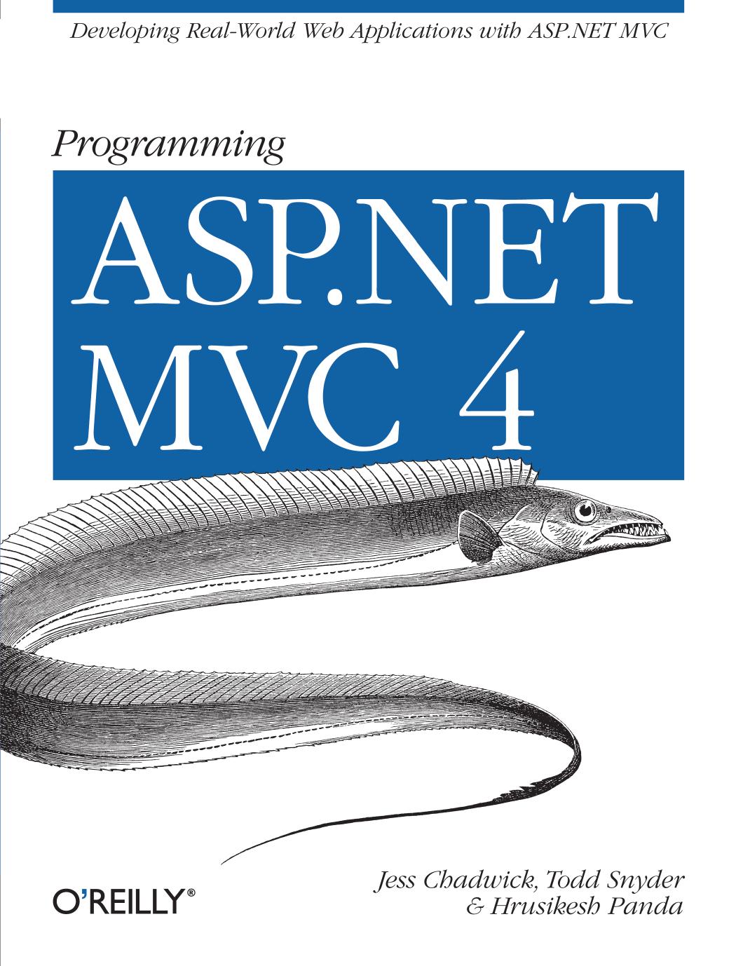 Programming ASP.NET MVC 4: Developing Real-World Web Applications With ASP.NET MVC