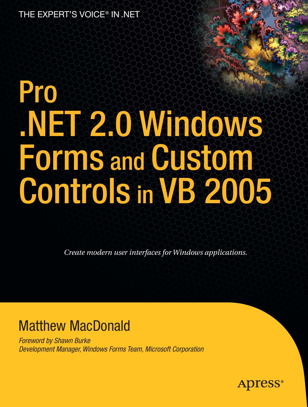 Pro .NET 2.0 Windows Forms and Custom Controls in C#