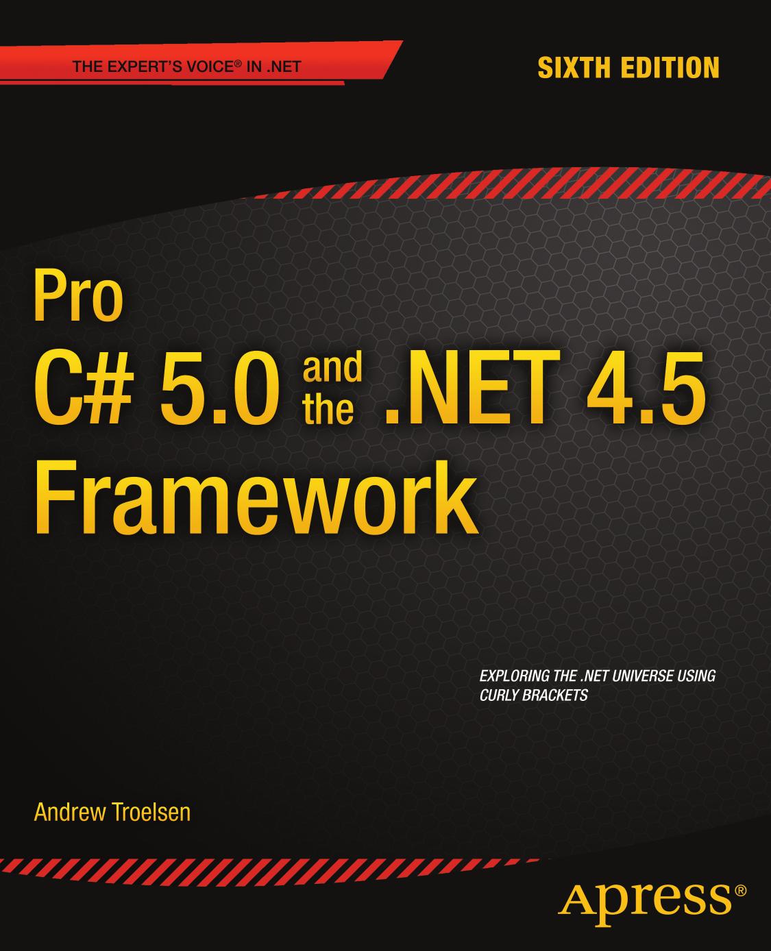 Pro C# 5.0 and the .NET 4.5 Framework