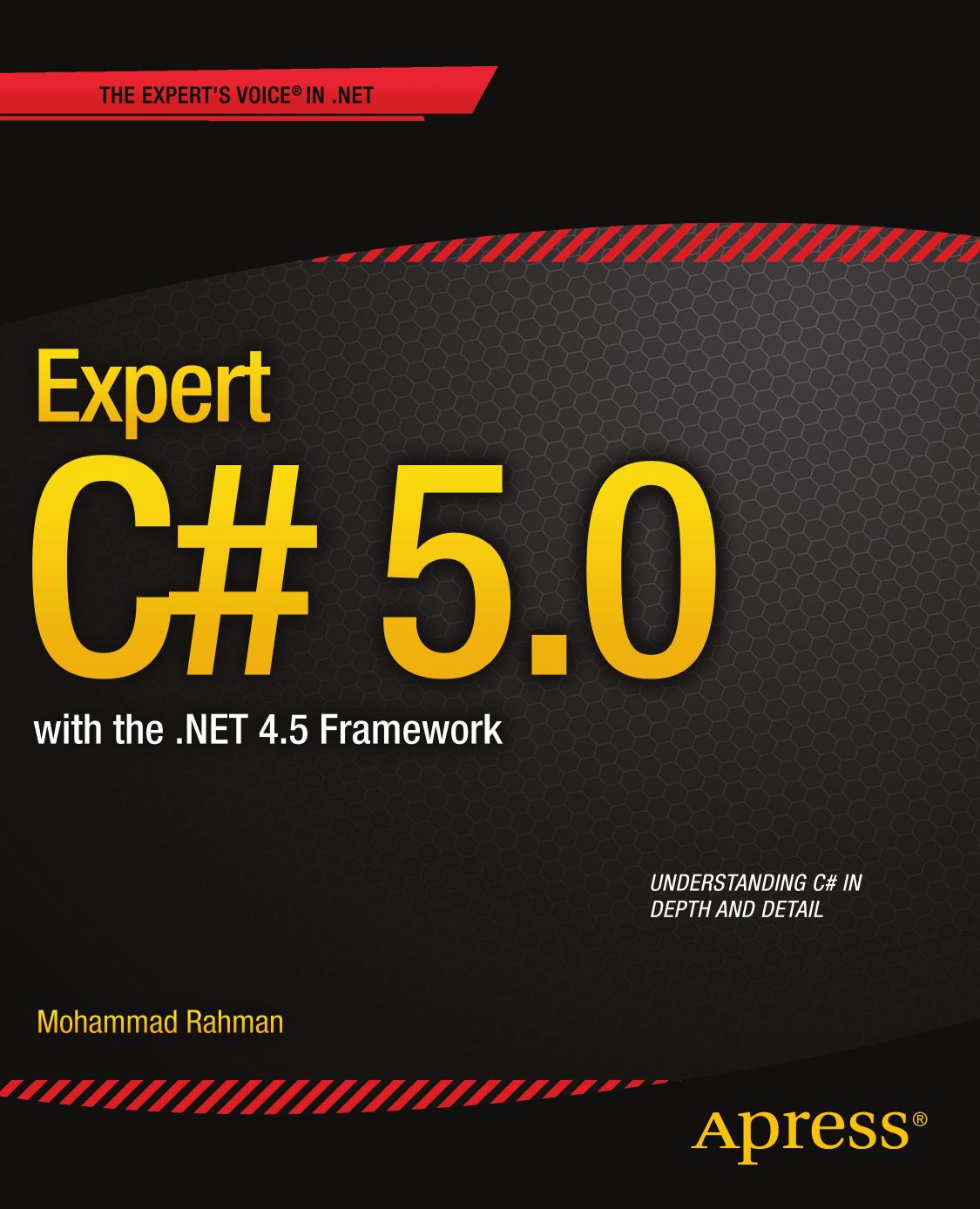 Expert C# 5.0: With the .NET 4.5 Framework