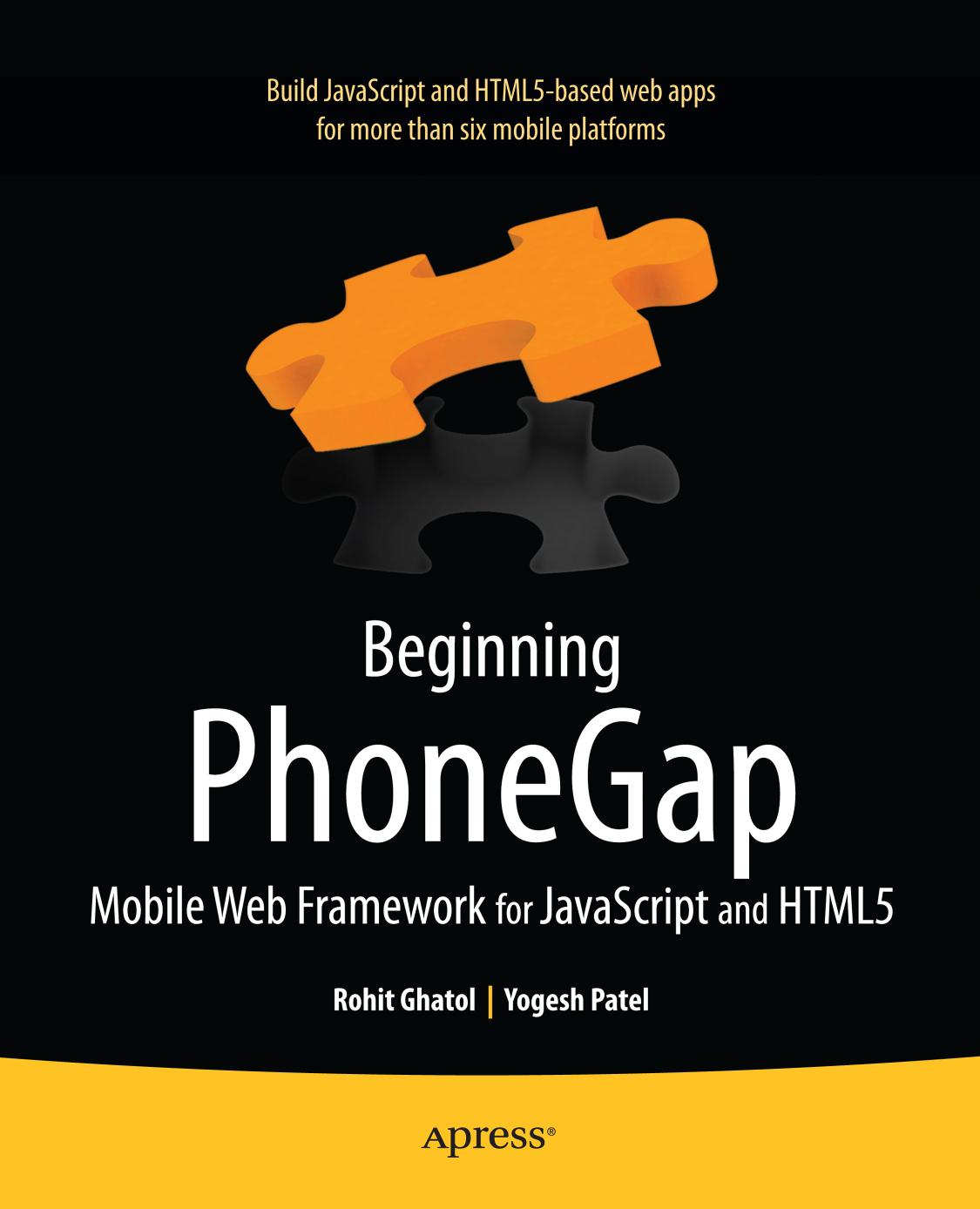 Beginning PhoneGap: Mobile Web Framework for JavaScript and HTML5