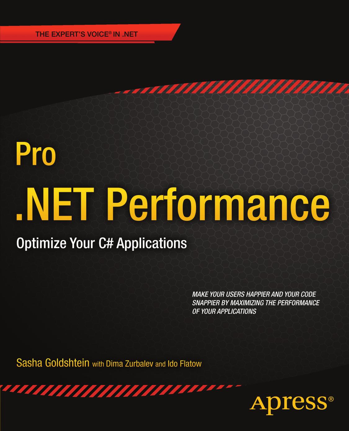 Pro .NET Performance: Optimize Your C# Applications