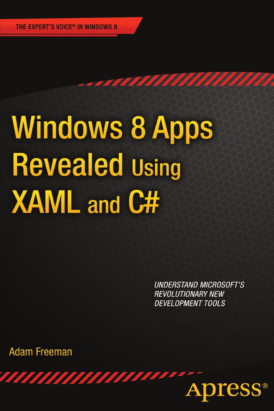 Metro Revealed: Building Windows 8 Apps With XAML and C#